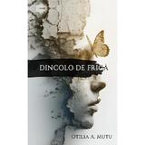 Dincolo de frica - Otilia A. Mutu, editura Letras
