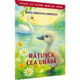 Ratusca cea urata. Citesc cu litere mari de tipar - Hans Christian Andersen, editura Neverland