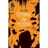 Cititorul din pestera - Rui Zink, editura Humanitas