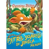 Patru soareci in jungla neagra - Geronimo Stilton, editura Rao