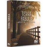 Terra fabula. Antologie de scriere creativa. Proza - Carmen Dominte, Edina Baciu, Larisa Babalean, Darius Munteanu, Patrick Spitzer, editura Pro Universitaria