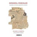 Dosarul Pascaliei Vol.2: Curentul - Carmen Ciornea, editura Eikon