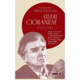 Studii Cioraniene Vol.1 - Adrian Ciocioman, editura Eikon