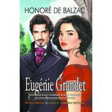 Eugenie Grandet - Honore de Balzac, editura Andreas