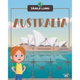 Tarile lumii. Australia, editura Litera