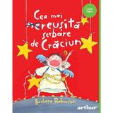Cea mai reusita serbare de Craciun - Barbara Robinson, editura Grupul Editorial Art