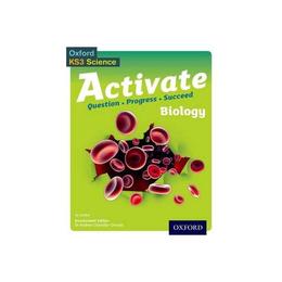Activate: 11-14 (Key Stage 3): Activate Biology Student Book, editura Oxford Secondary