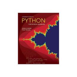 Student's Guide to Python for Physical Modeling, editura University Press Group Ltd