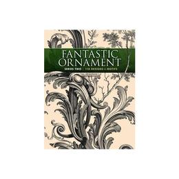 Fantastic Ornament, editura Dover Publications