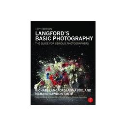 Langford's Basic Photography, editura Focal Press