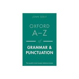 Oxford A-Z of Grammar and Punctuation, editura Oxford University Press