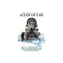 Alloy of Law, editura Gollancz