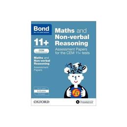 Bond 11+: Maths & Non Verbal Reasoning: Assessment Papers, editura Oxford Children's Books