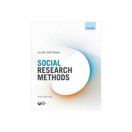 Social Research Methods, editura Oxford University Press Academ