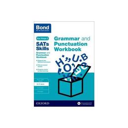 Bond SATs Skills: Grammar and Punctuation Workbook, editura Oxford Children's Books