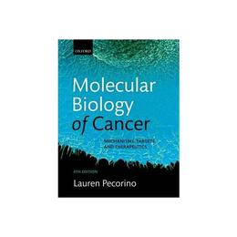 Molecular Biology of Cancer, editura Oxford University Press Academ