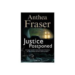 Justice Postponed: A Rona Parish Mystery, editura Severn House Large Print