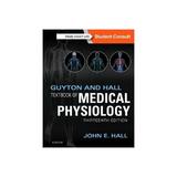 Guyton and Hall Textbook of Medical Physiology, editura Elsevier Science