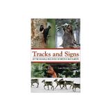 Tracks and Signs of the Animals and Birds of Britain and Eur, editura University Press Group Ltd