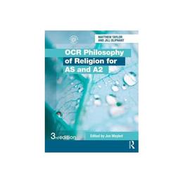 OCR Philosophy of Religion for AS and A2, editura Taylor &amp; Francis