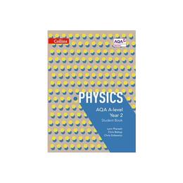 AQA A-Level Physics Year 2 Student Book, editura Collins Educational Core List