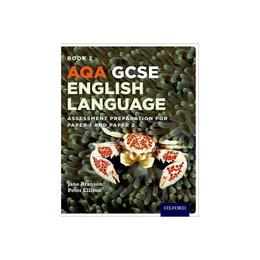 AQA GCSE English Language Student Book 2, editura Oxford Secondary