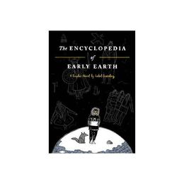 Encyclopedia of Early Earth, editura Jonathan Cape