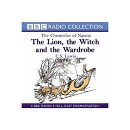 Lion, the Witch and the Wardrobe, editura Bbc Audio