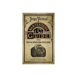 Jerry Thomas' Bartenders Guide, editura Dover Publications