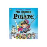 My Granny is a Pirate, editura Orchard Books