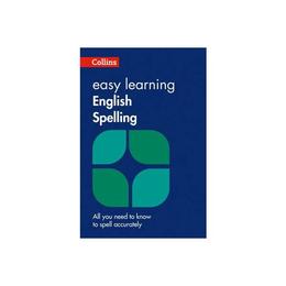 Collins Easy Learning English - Easy Learning English Spelli, editura Harper Collins Paperbacks