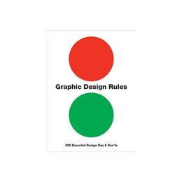 Graphic Design Rules, editura Frances Lincoln